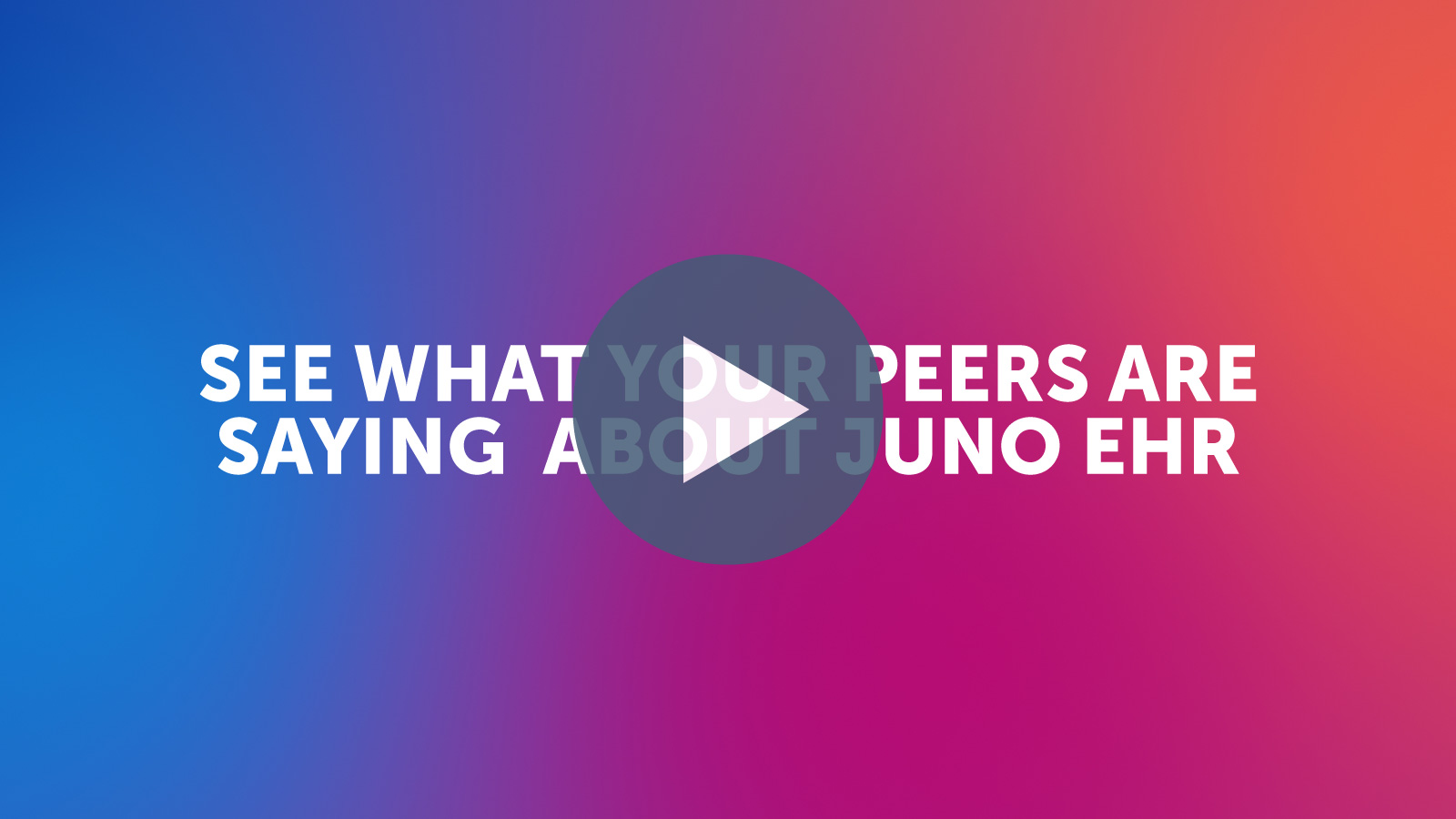 Juno EHR Testimonials
